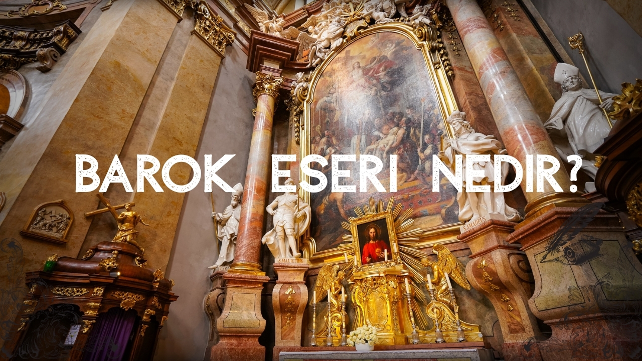 Barok Dönem Eserleri Nelerdir? +10 Eser