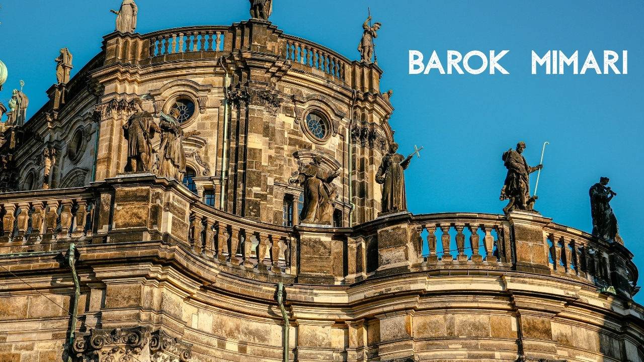 Barok Dönem Eserleri Nelerdir? +10 Eser