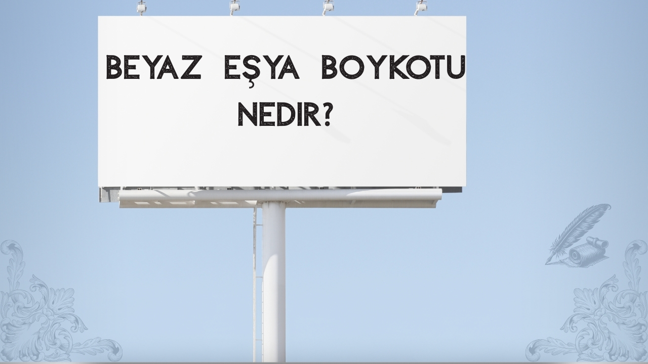 Beyaz Eşya Boykot Listesi 2026