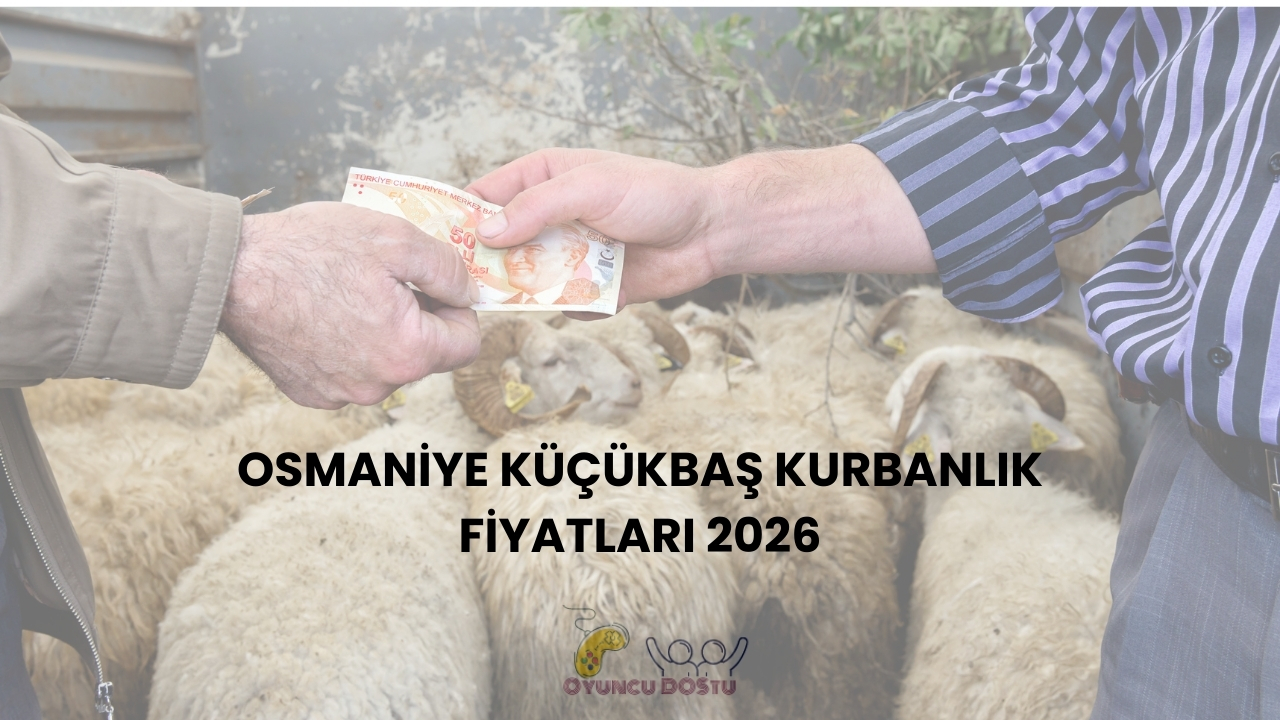 Osmaniye Kurbanlık Fiyatları 2026 Güncel Liste
