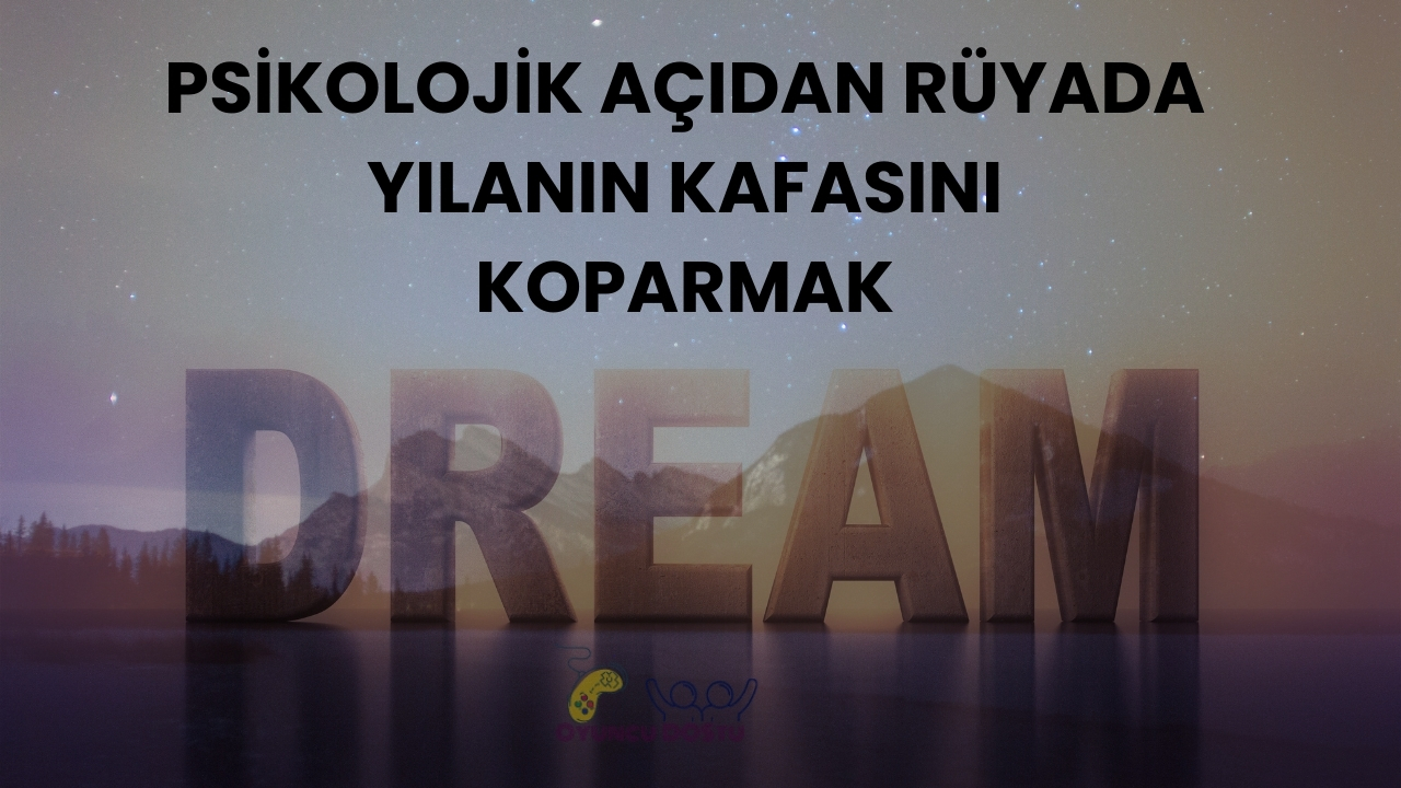 Rüyada Yılanın Kafasını Koparmak Ne Anlama Gelir?