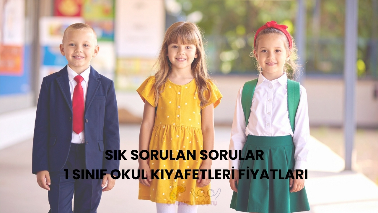 1 sınıf okul kıyafetleri fiyatları| sik sorulan sorular 1.sinif okul kiyafetleri fiyatlarini etkileyen faktorler |Haberler