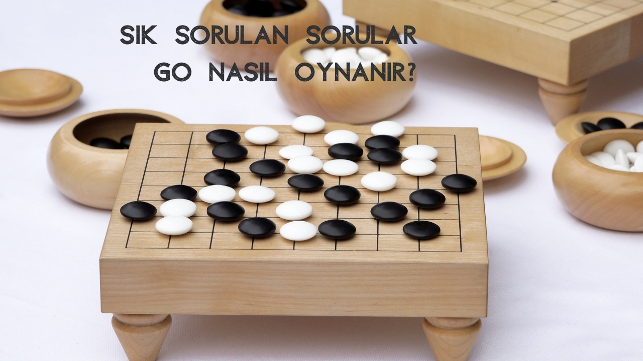 Go Nasıl Oynanır? Başlangıç Rehberi Ve Temel Kurallar
