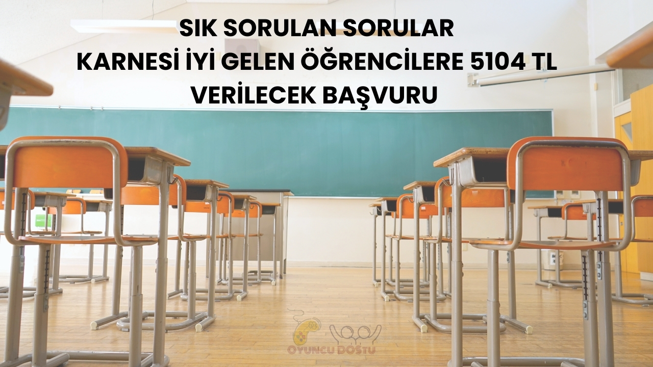 Karnesi İyi Gelen Öğrencilere 5104 TL Verilecek Başvuru 