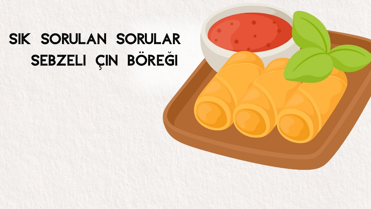 Lezzetli ve Pratik Sebzeli Çn Böreği Tarifi: Evde Kolayca Hazırlayabileceğiniz Nefis Atıştırmalık