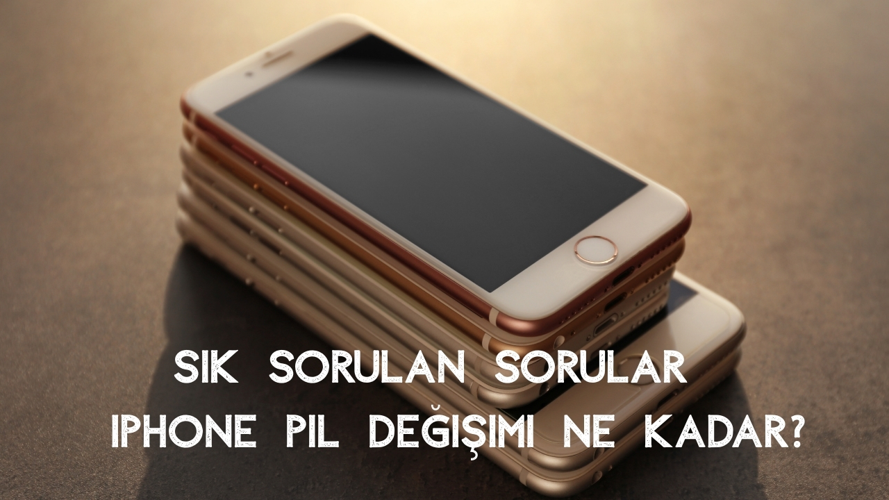 iPhone Pil Değişimi Ne Kadar 2026 Güncel Fiyat