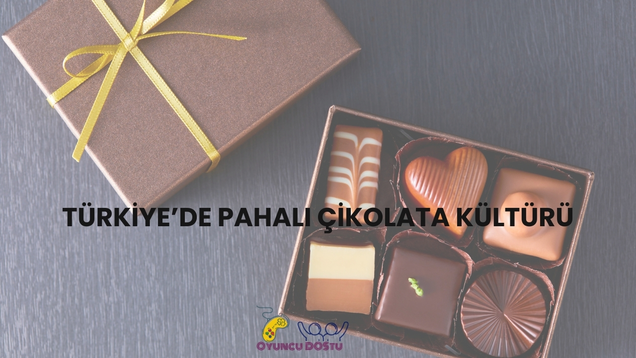 Pahalı Çikolata Nedir? Dünyanın ve Türkiye’nin En Lüks Çikolataları
