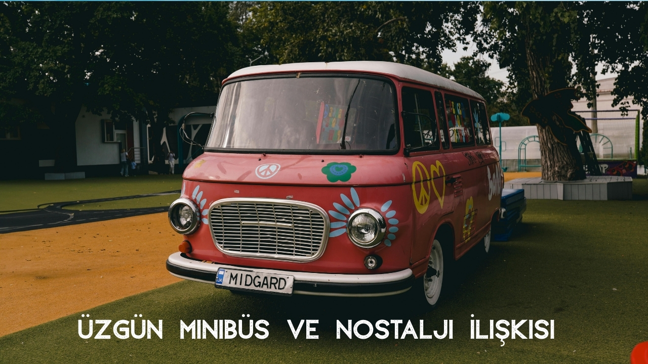 Üzgün Minibüs Nedir? Anlamı, Kullanım Alanları ve Sosyal Medyada Popülerliği