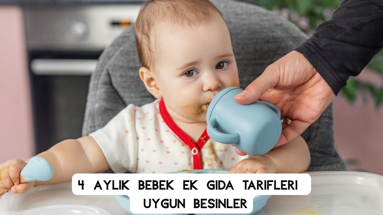 4 Aylık Bebek Ek Gıda Tarifleri Hakkında Bilmeniz Gerekenler
