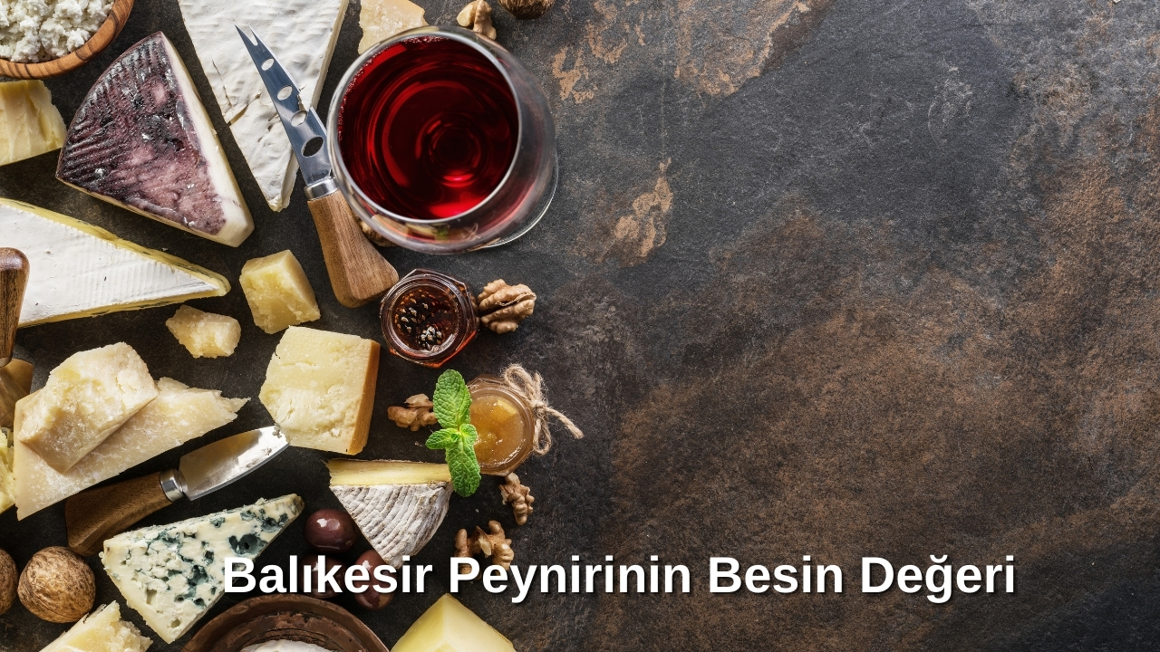 Balıkesir Peyniri: Ege’nin Doğal ve Geleneksel Lezzeti